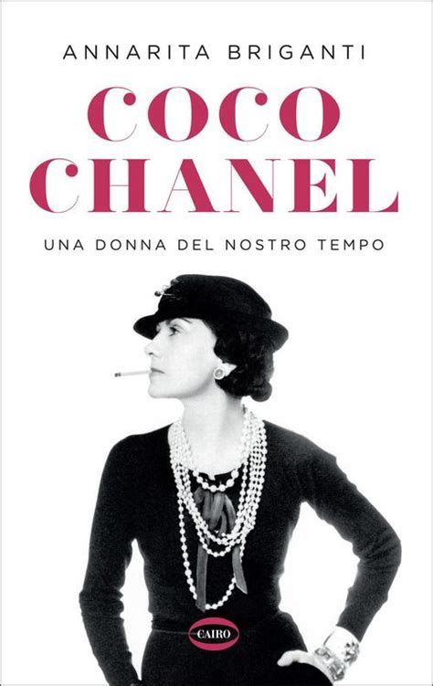 Coco Chanel: Una donna del nostro tempo 